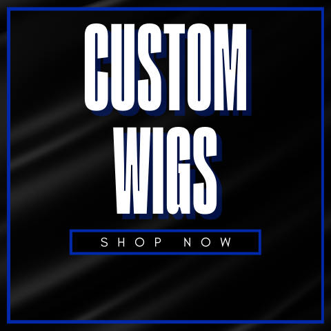 Custom Wigs